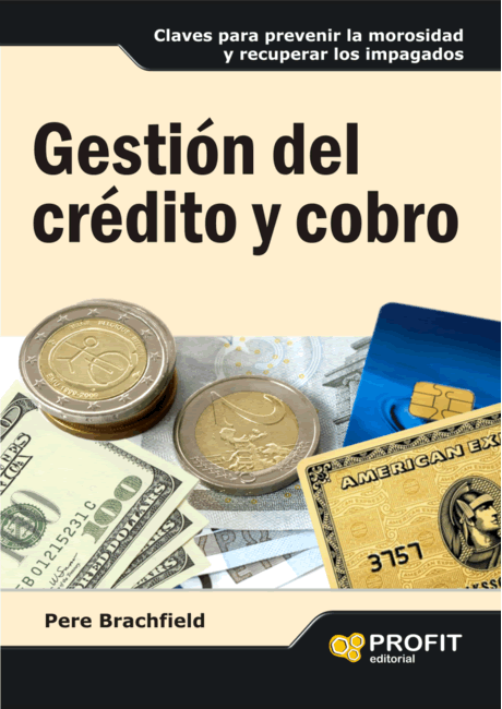 gestion-cobro-morosologia Gestión del Crédito y Cobro - Un libro clave para entender el riesgo de impago - Morosologia - Brachfield